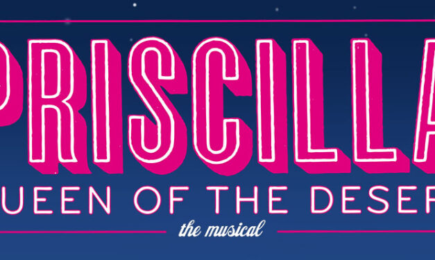 Priscilla Queen of the Desert